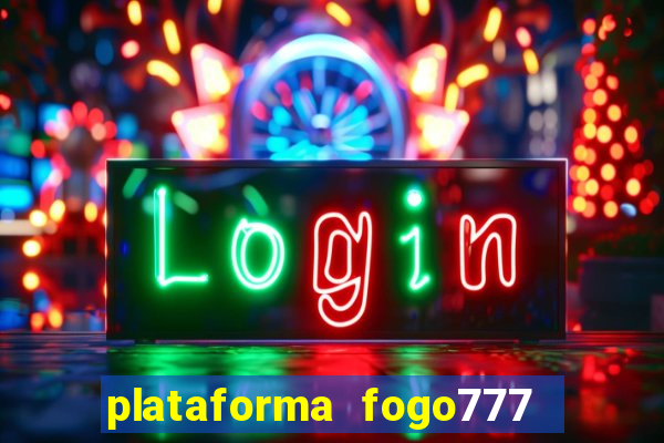 plataforma fogo777    confi  vel